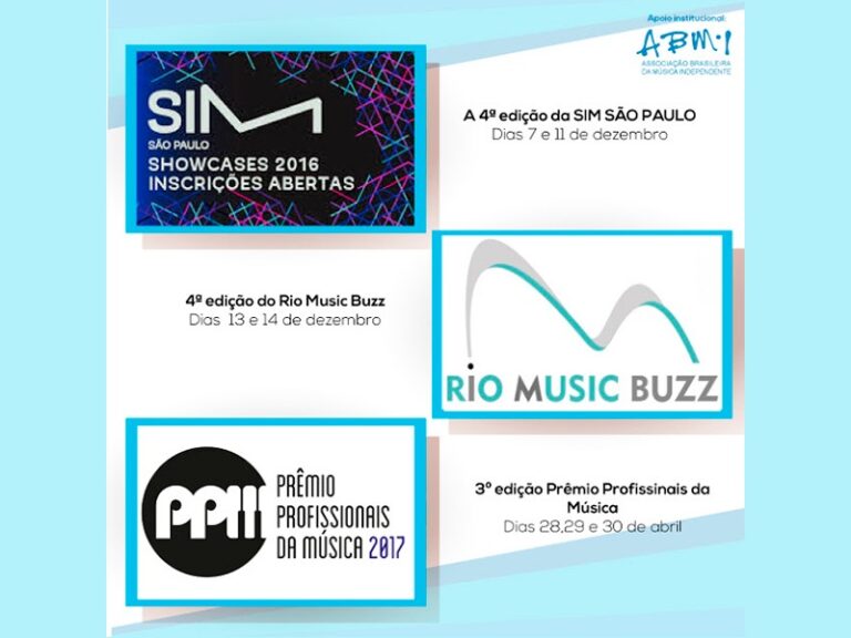 ABMI 15 ANOS na SIM São Paulo, Rio Music Buzz e Prêmio Profissionais da Música 2017