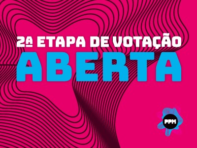 2ª etapa de votação do PPM2019 está no ar
