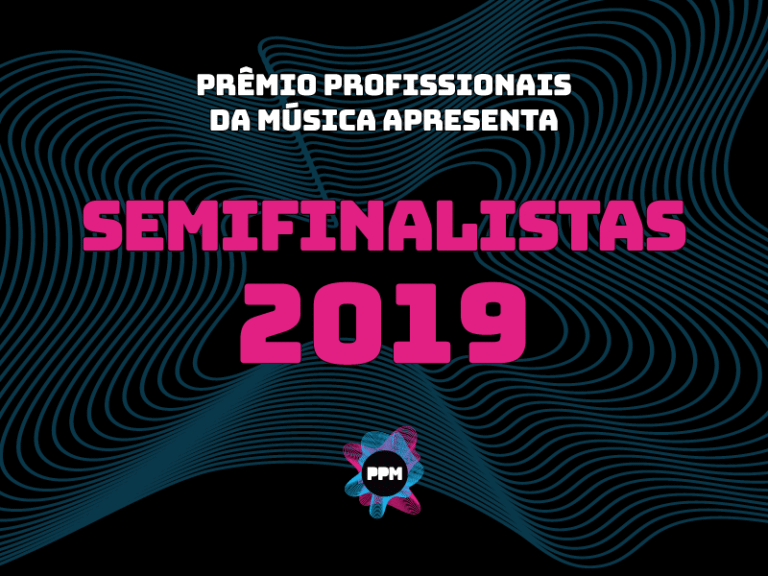 Conheça os 760 semifinalistas do PPM 2019