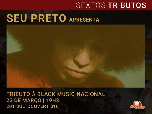 Sextos Tributos apresenta Seu Preto