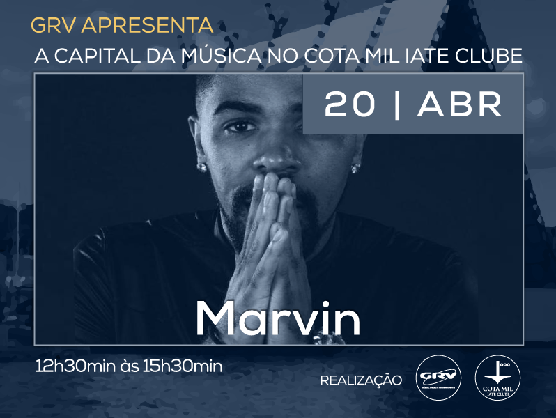 Marvin, neste sábado [20], no Cota Mil Iate Clube