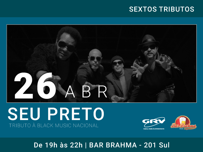 Seu Preto no Sextos Tributos do Bar Brahma