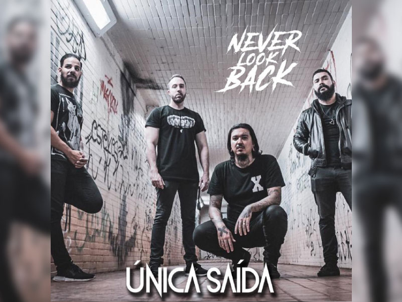 Never Look Back | Única Saída