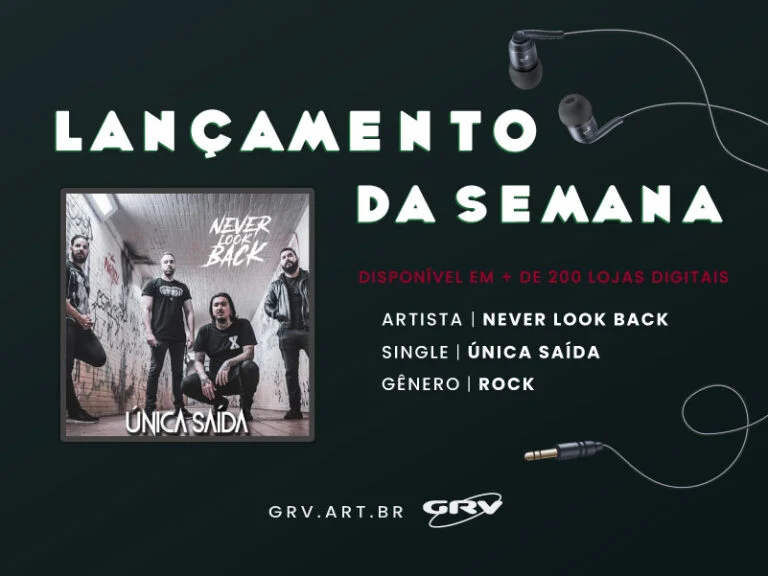 Única Saída é o novo single da banda Never Look Back