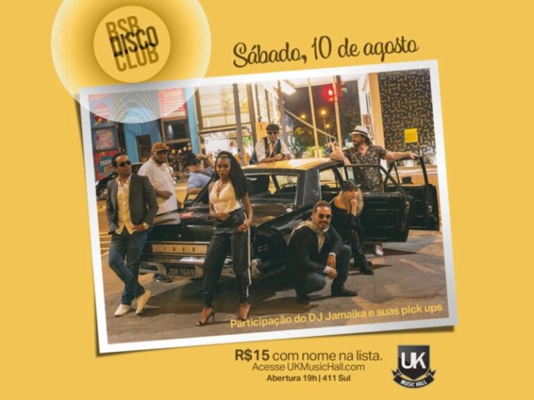 BSB Disco Club dia 10|08 no UK Music Hall