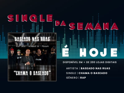 Chama o Baseado estréia em todas as lojas digitais