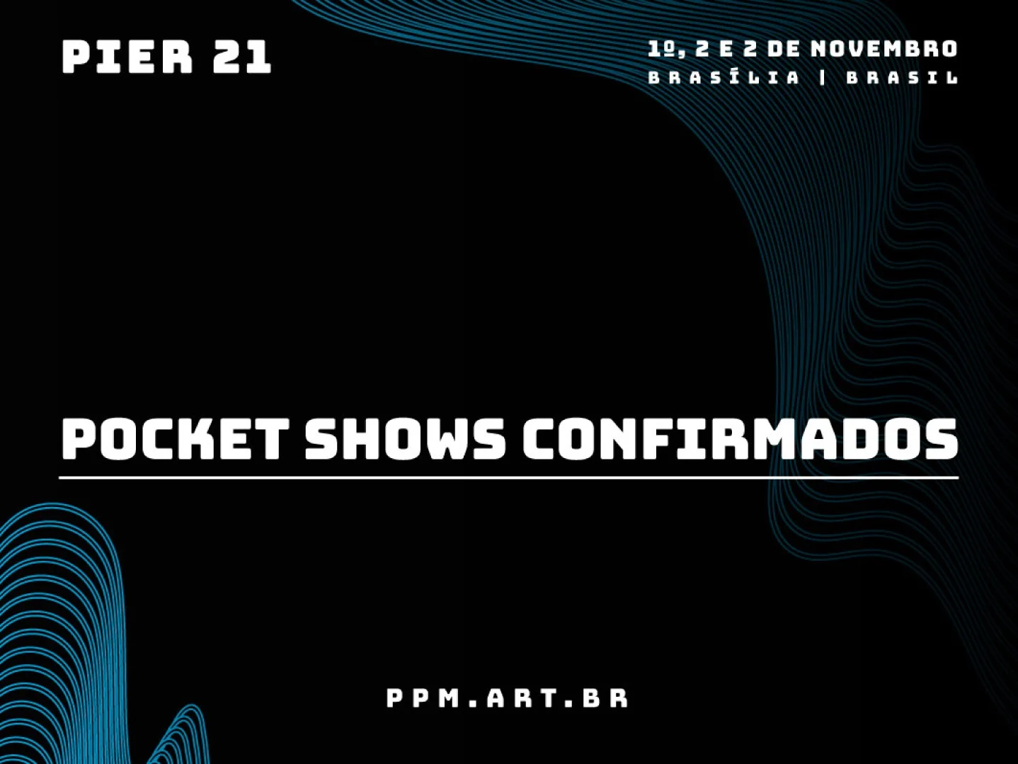 PPM 2019 anuncia artistas dos 5 pocket shows no Pier 21