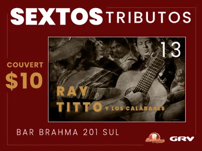Ray Tito e os Calabares, nesta sexta [13] no Bar Brahma