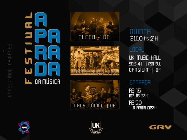 Hoje tem Festival A Parada da Música no UK Music Hall