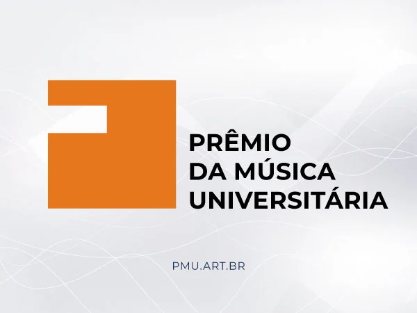Vem aí o Prêmio da Música Universitária. Inscrições a partir de 1º de janeiro de 2020