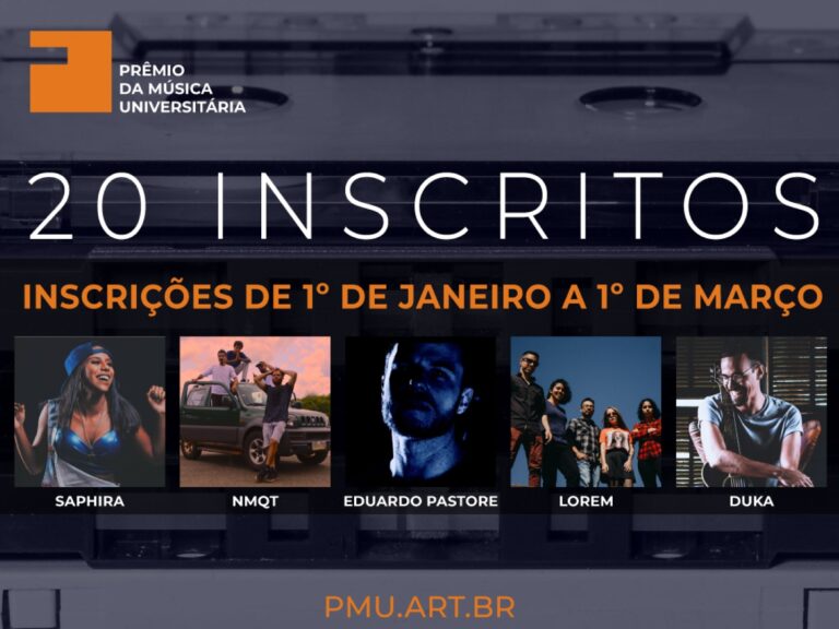 20 inscritos na 1ª edição do Prêmio da Música Universitária