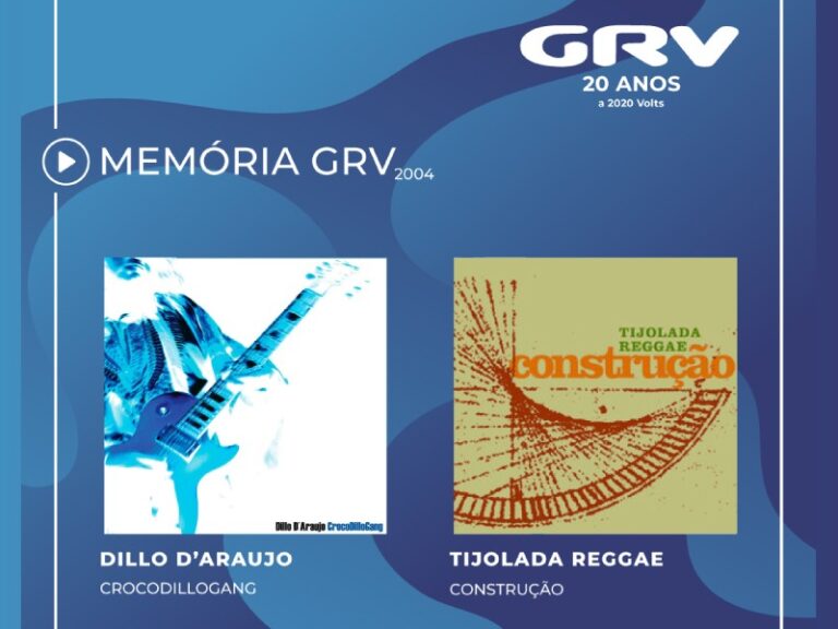 CrocodilloGang e Construção foram os lançamentos da GRV em 2004