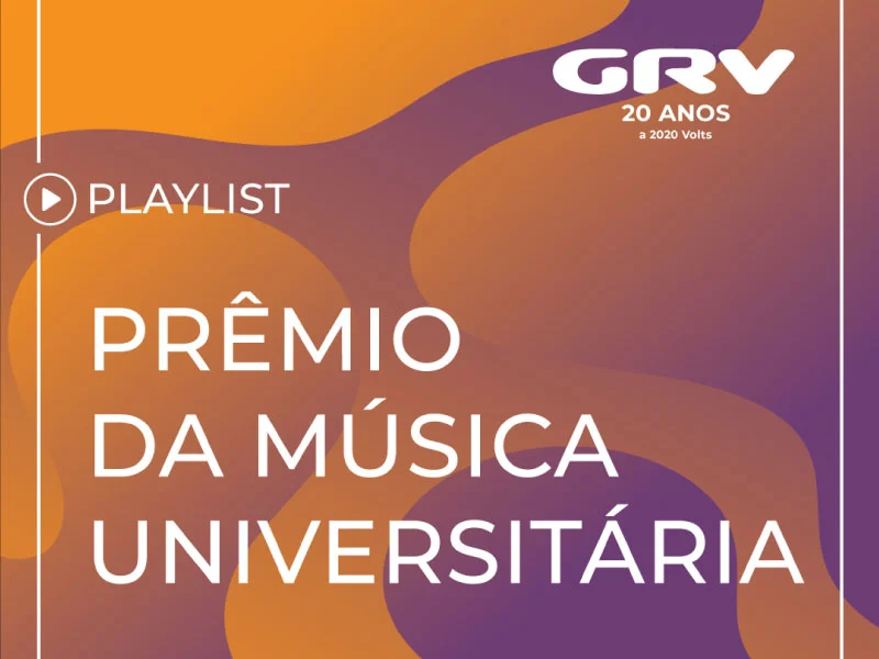 Curta e compartilhe a playlist do Prêmio da Música Universitária