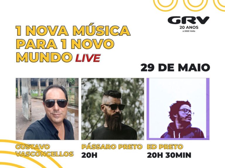 Pássaro Preto e Ed Preto na live da GRV, 29|5 – 20h