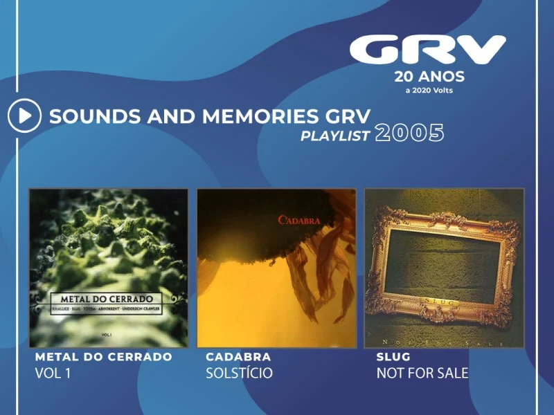 Sounds and Memories do ano de 2005 da GRV está no ar