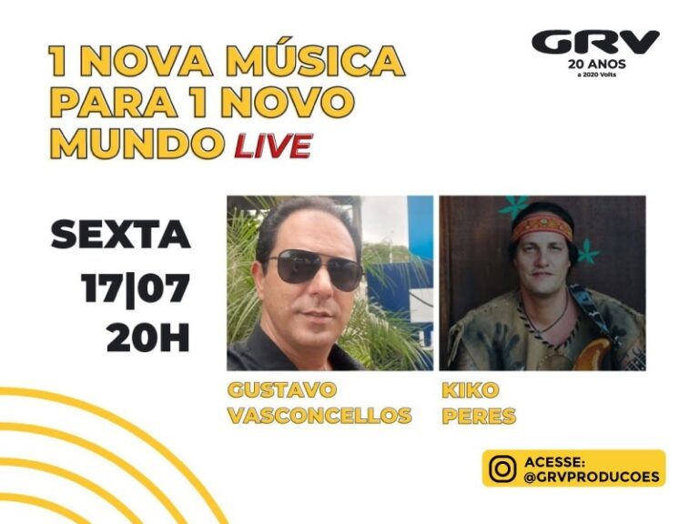Sexta [ 17|7] , às 20h tem a 11ª live da GRV em @grvproducoes