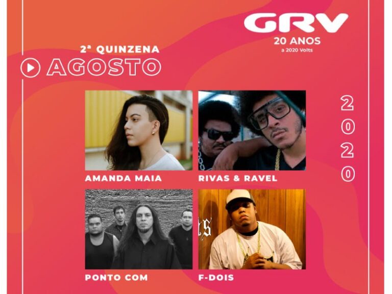 Amanda Maia, F-Dois, Rivas e Ravel, DOC e PontoCom nos lançamentos da 2ª quinzena de agosto de 2020 da GRV