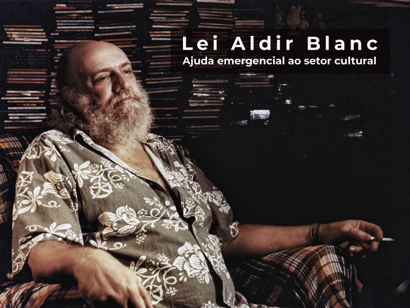 Lei Aldir Blanc está no ar