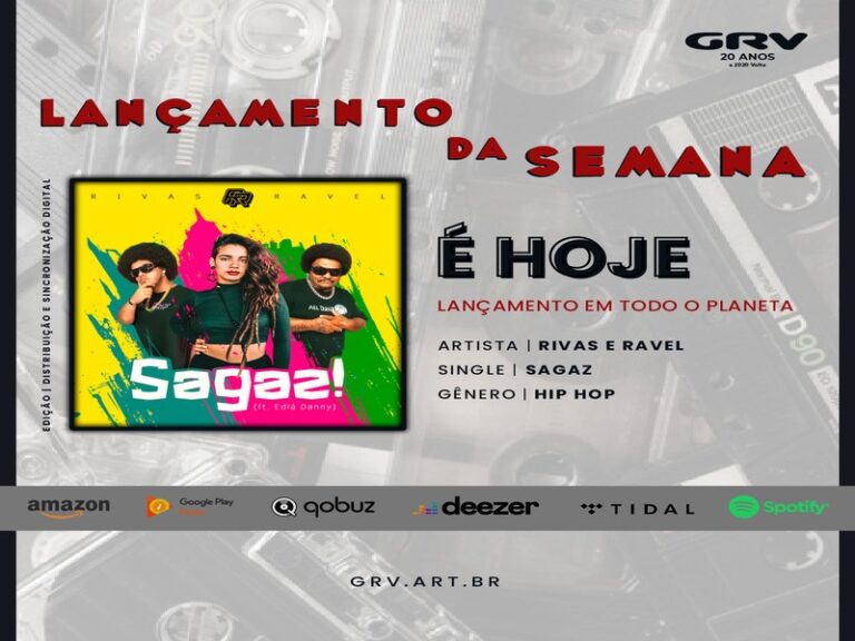 Rivas e Ravel lançam Sagaz com feat. Ediá Danny