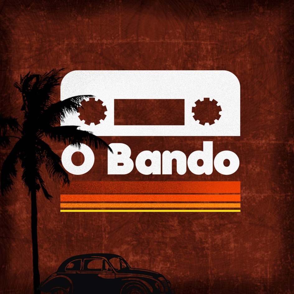 O BANDO | O BANDO