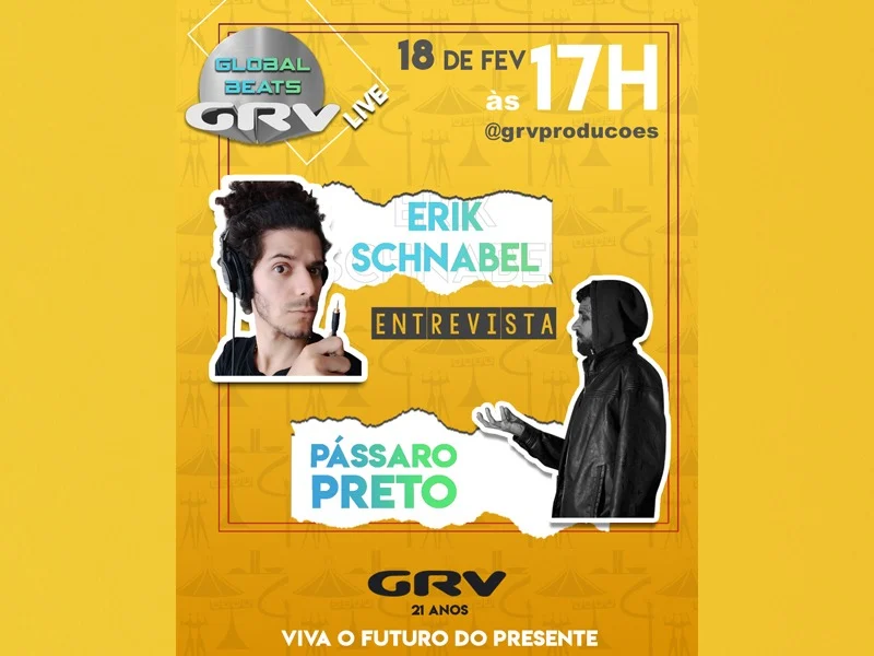 Nesta quinta [18/2], tem a live Global Beats com Pássaro Preto, 17h em @grvproducoes