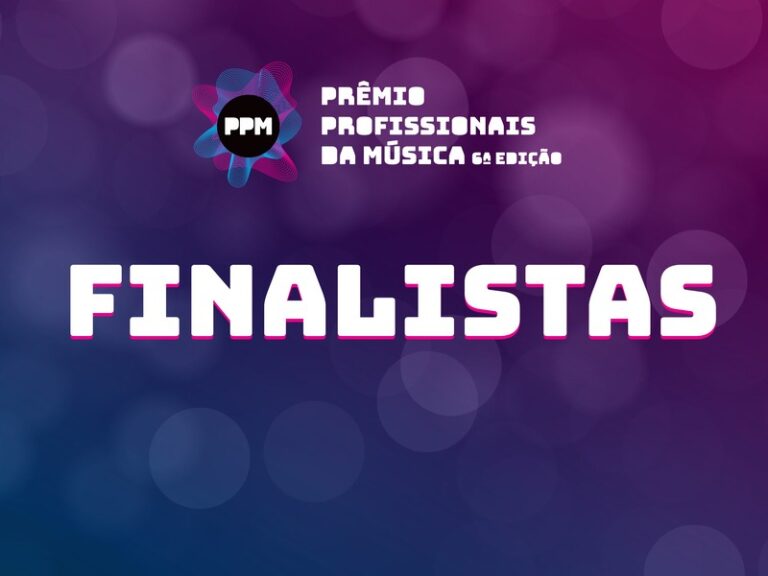 Conheça os finalistas da 6ª edição do PPM