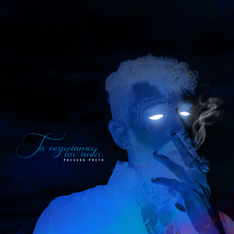 PÁSSARO PRETO | JÁ NEGOCIAMOS ISSO ANTES