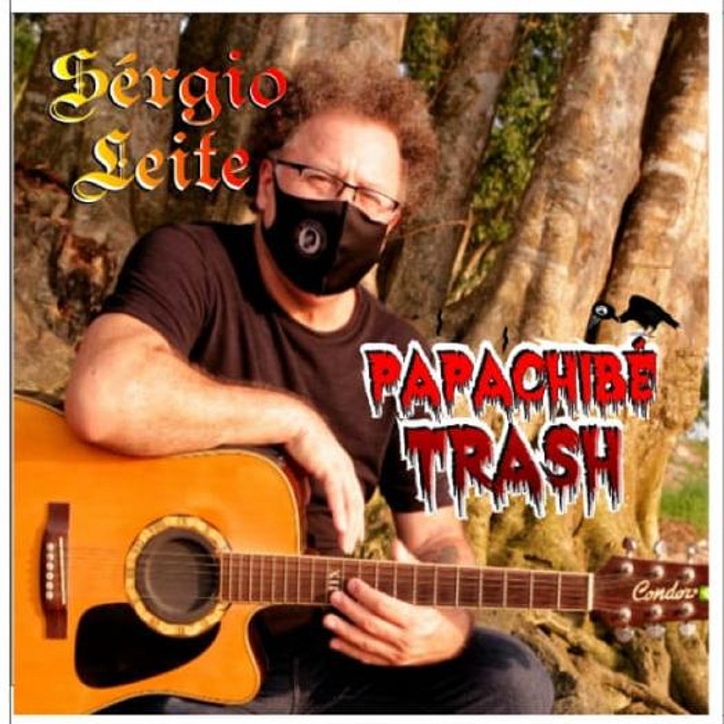SÉRGIO LEITE | PAPACHIBÉ TRASH