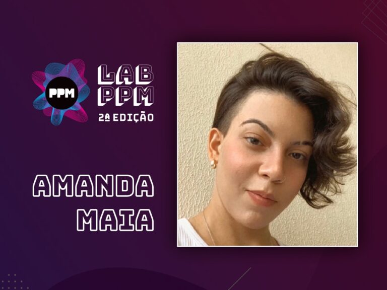Amanda Maia é a artista escolhida para a 2ª edição do LAB PPM