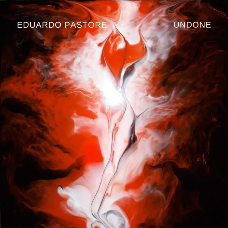 EDUARDO PASTORE | UNDONE