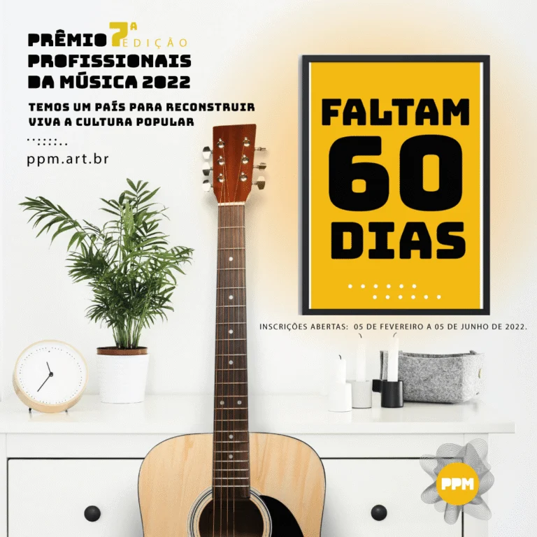 Faltam 60 dias para o término das inscrições para a 7ª edição do Prêmio Profissionais da Música