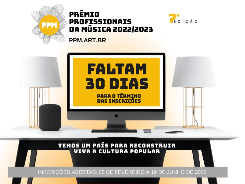 30 dias para o término das inscrições no Prêmio Profissionais da Música