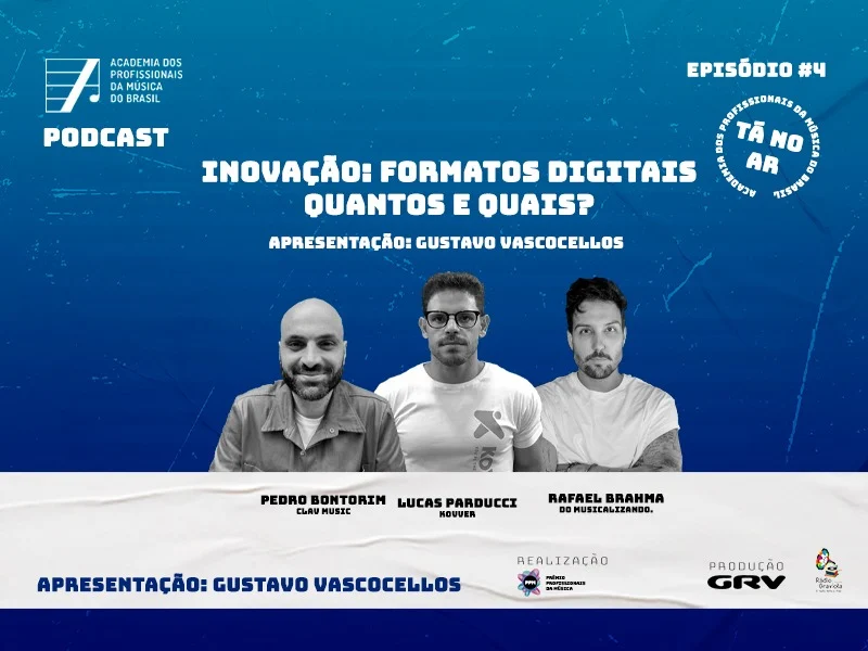 Está no ar o 4º episódio do podcast Academia dos Profissionais da Música