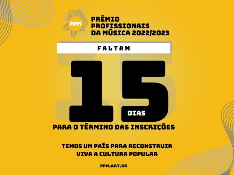15 dias para o término das inscrições na 7ª edição do Prêmio Profissionais da Música