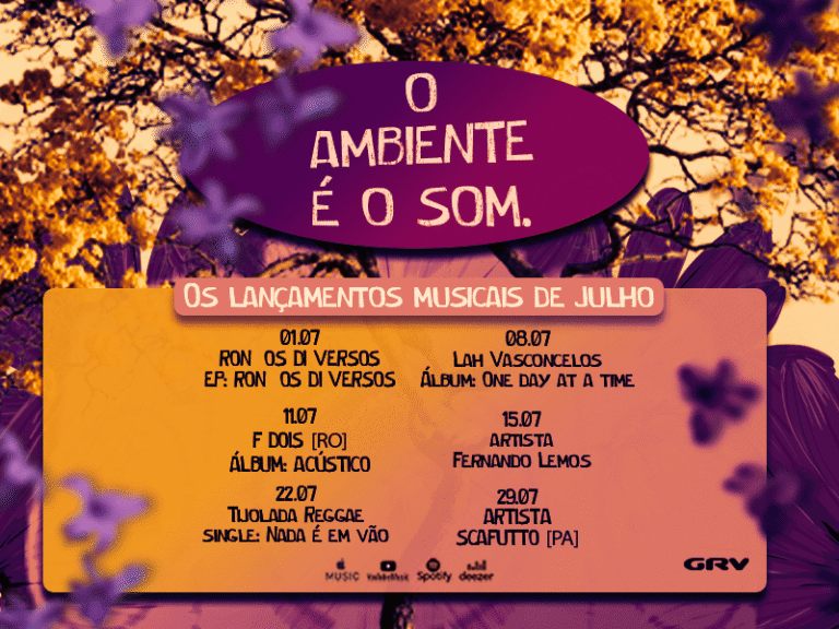 Na GRV, em julho, o ambiente é o som