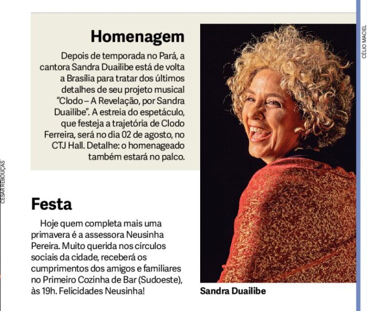 Faltam 15 dias para o espetáculo Clodo – A Revelação, por Sandra Duailibe