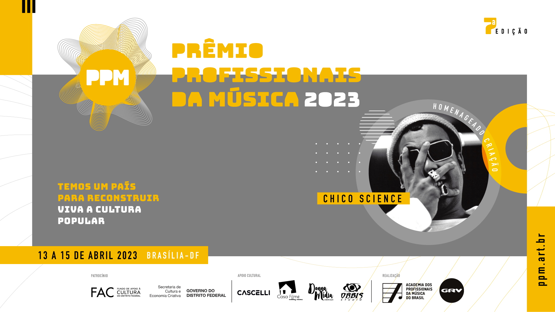 Anunciado o 1º homenageado da 7ª edição do Prêmio Profissionais da Música. Viva Chico Science