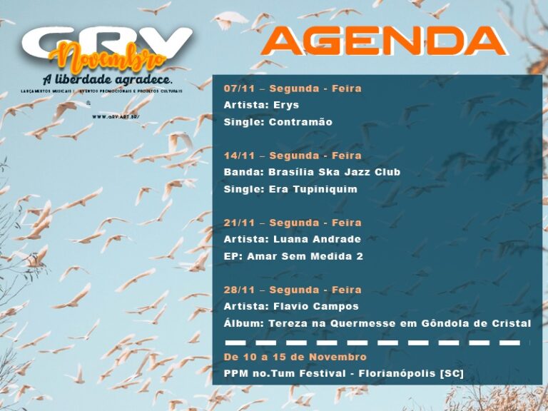 Novembro chegou com o ar renovado na GRV e no planeta