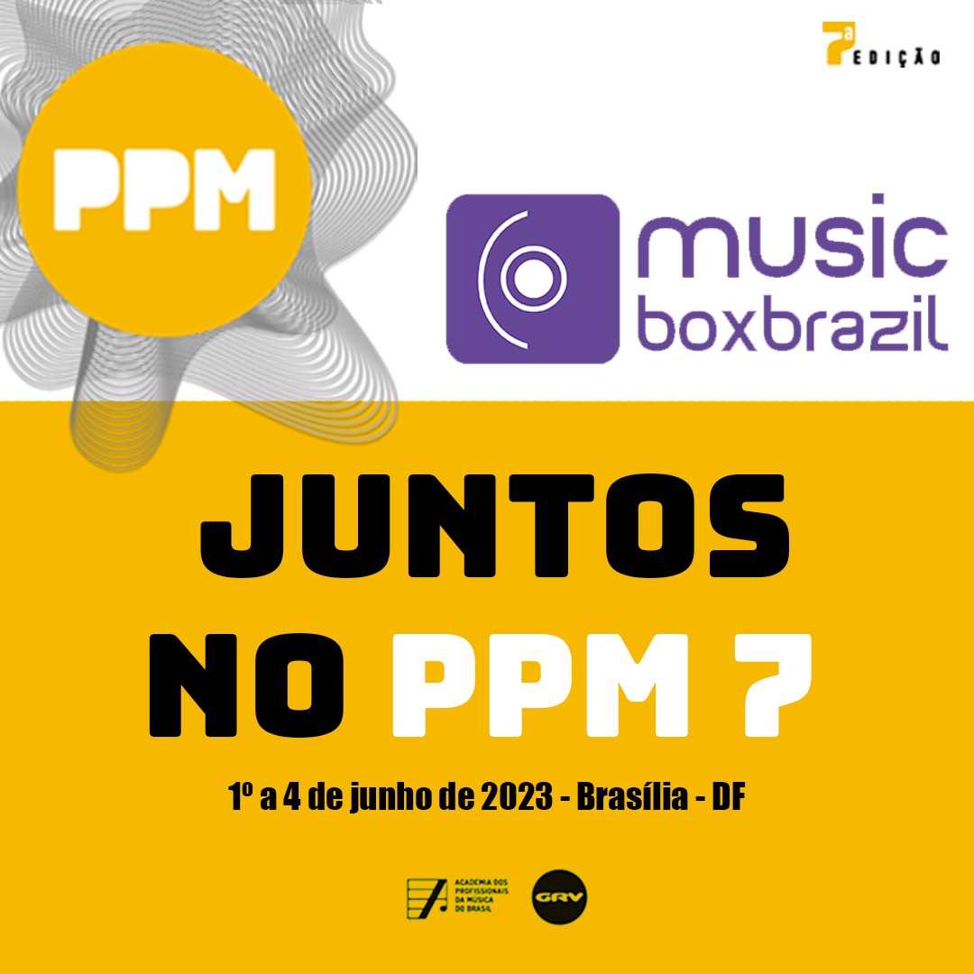 Music Box Brazil e GRV; juntos na 7ª edição do Prêmio Profissionais da Música