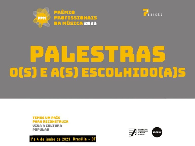 Conheçam o(a)s 9 palestrantes escolhido(a)s para a programação da 7ª edição do Prêmio Profissionais da Música