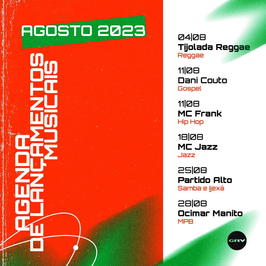 Os lançamentos musicais do de mês de agosto da GRV estão com seus pré-saves no ar
