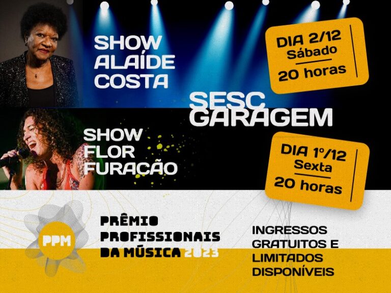 Retire, gratuitamente, os ingressos limitados para a programação de encerramento da 7ª edição do Prêmio Profissionais da Música