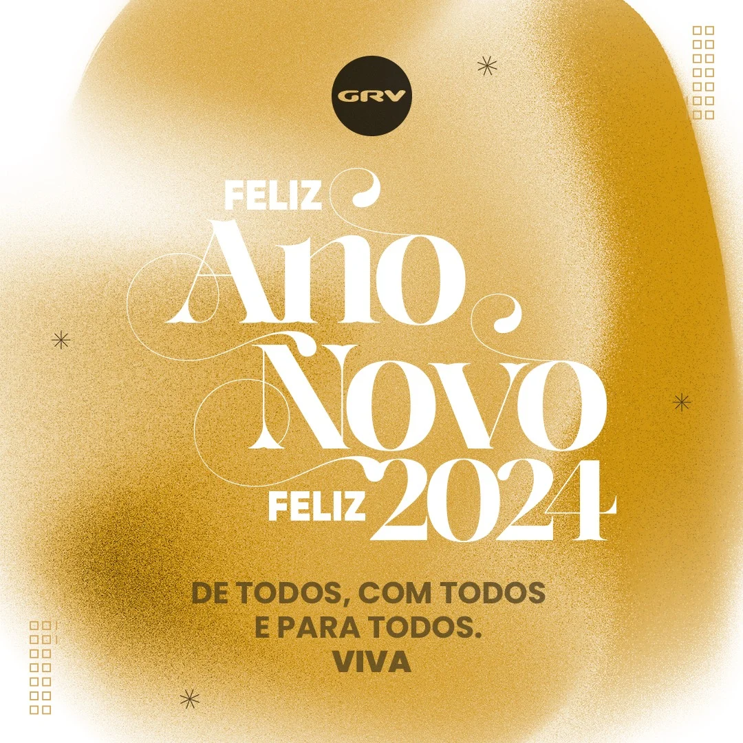A GRV deseja boas festas : de todos, com todos e para todos. Viva 2024