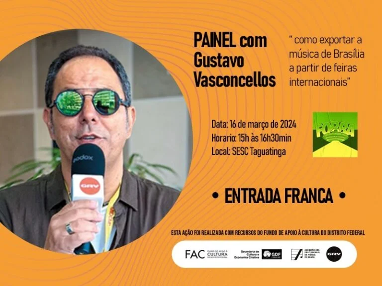 Gustavo Vasconcellos apresenta o painel “ como exportar a música de Brasília a partir de feiras internacionais” no FORBA FESTIVAL