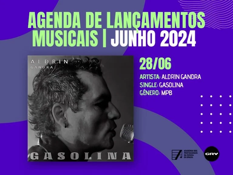 Aldrin Gandra lança o single Gasolina para fechar o 1º semestre de lançamentos da GRV em 2024