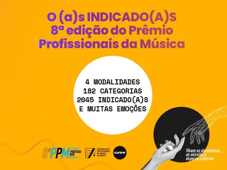 Conheçam o(a)s 2045 Indicado(a)s das 182 categorias da 8ª edição do Prêmio Profissionais da Música