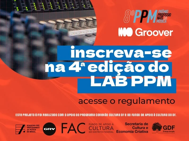 Prêmio Profissionais da Música e Groover.Br anunciam: inscrições abertas para a 4ª edição do LAB