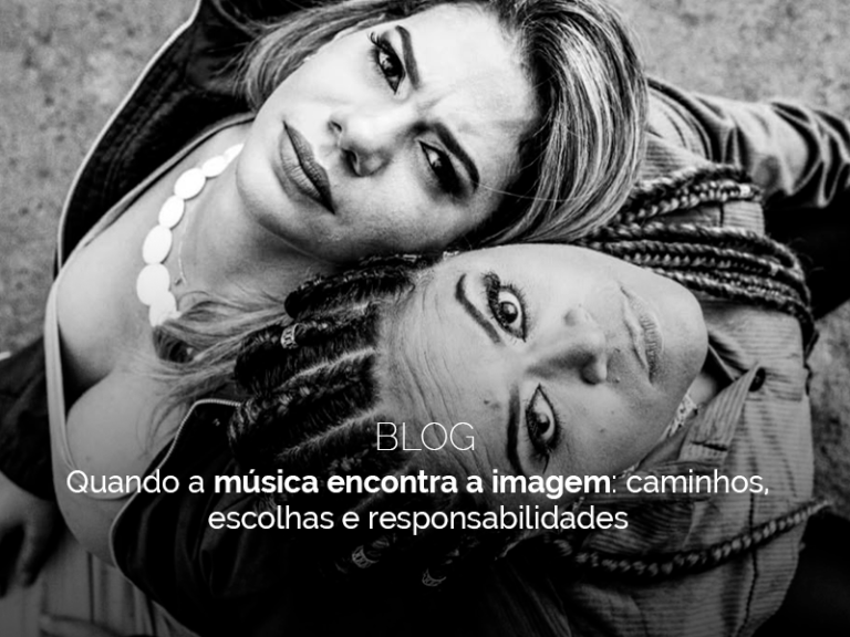 Quando a música encontra a imagem: caminhos, escolhas e responsabilidades | #004.2026
