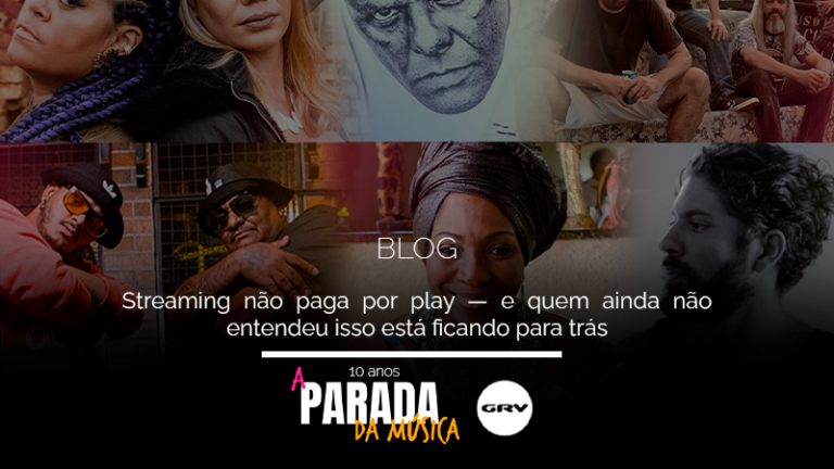 Streaming não paga por play — e quem ainda não entendeu isso está ficando para trás