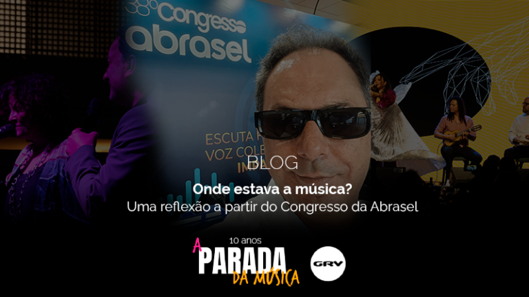 Onde estava a música? – Uma reflexão a partir do Congresso da Abrasel